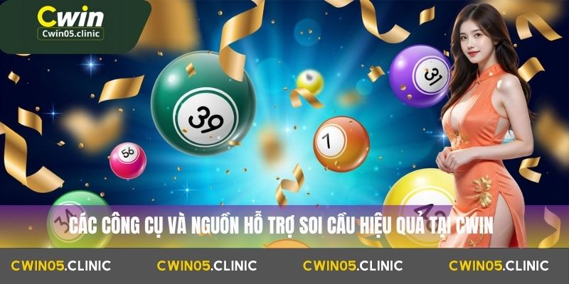 Các công cụ và nguồn hỗ trợ soi cầu hiệu quả tại Cwin