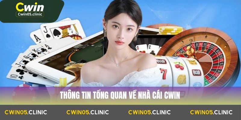 Thông tin tổng quan về nhà cái Cwin